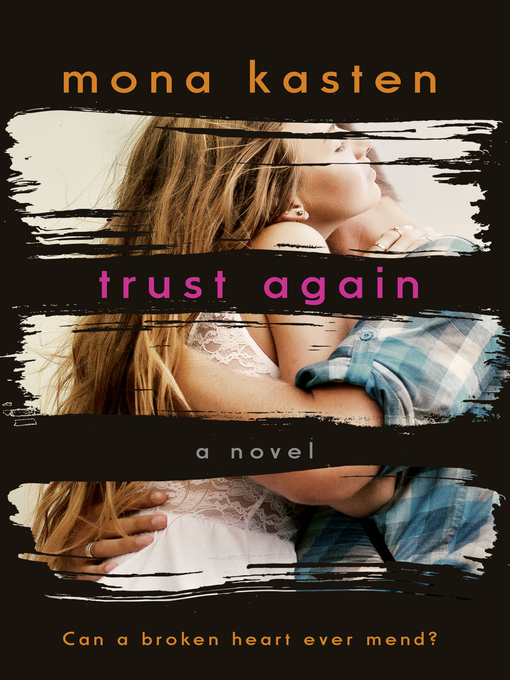 Title details for Trust Again by Mona Kasten - Wait list
